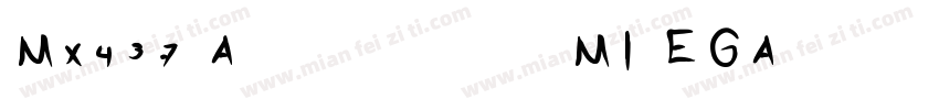 Mx437 AMI EGA字体转换
